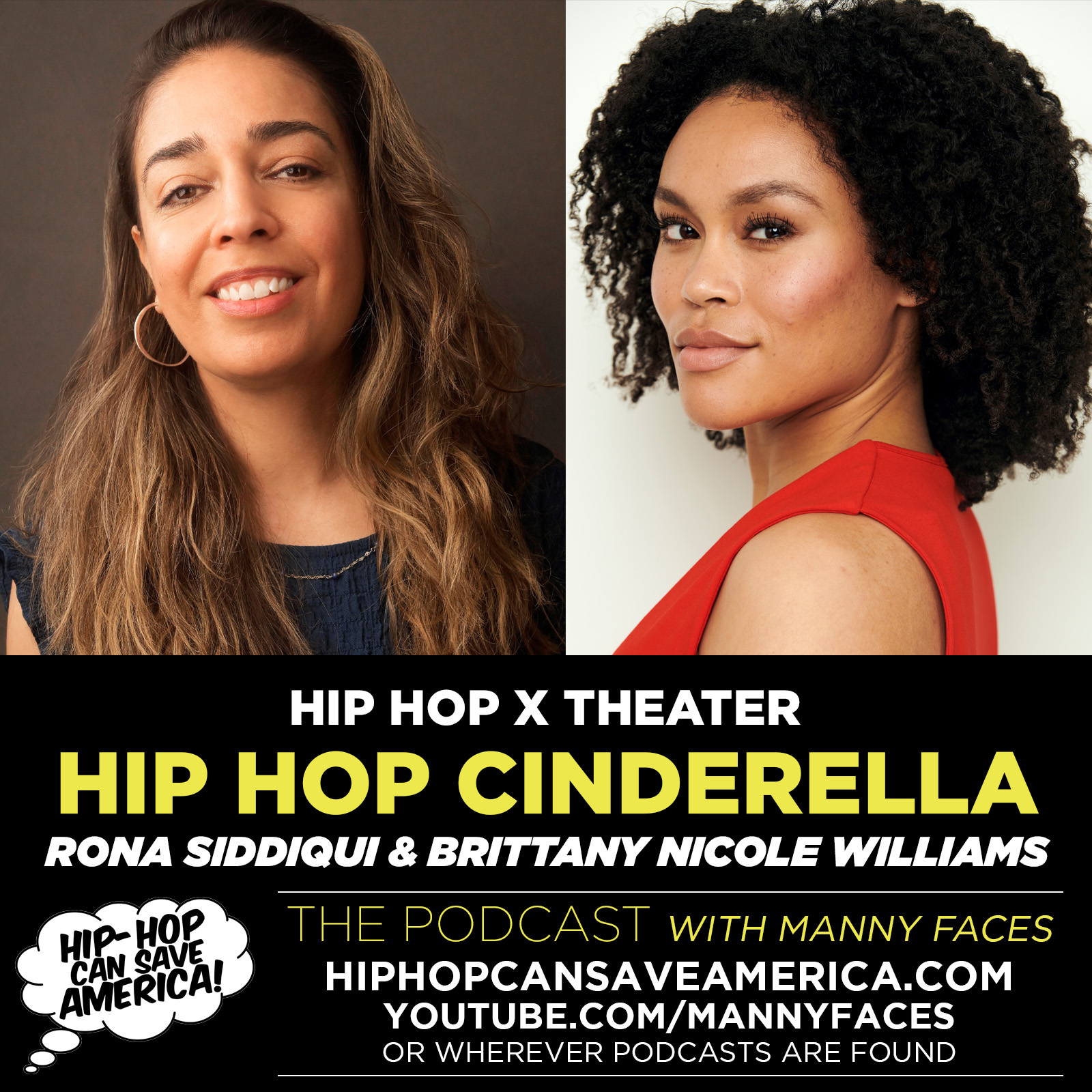 Hip Hop Theater with Hip Hop Cinderella’s Rona Siddiqui and Brittany Nicole Williams