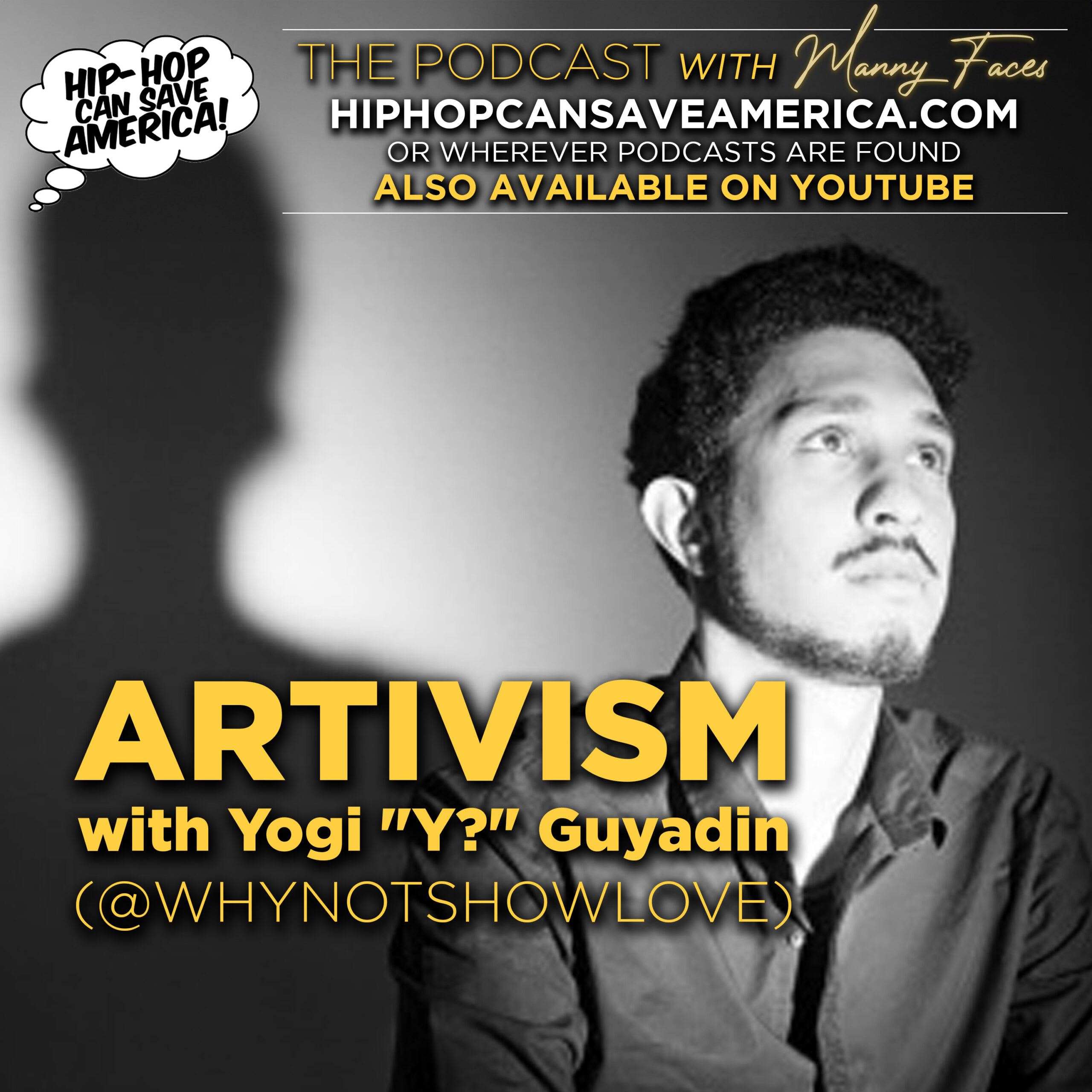 Music & Message: Y?’s Blueprint for Activism Through Art, Music and Hip Hop Culture!