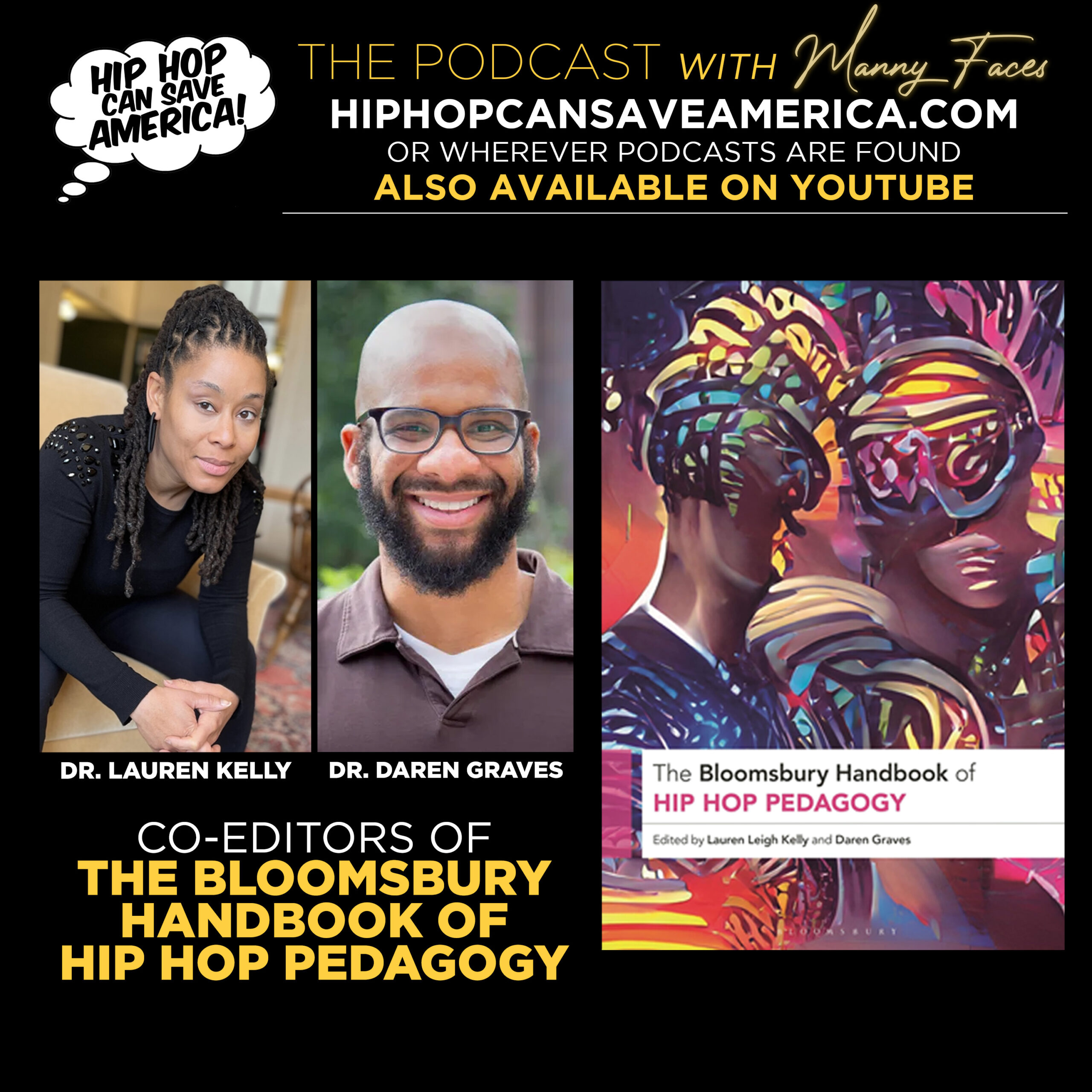 Hip Hop Pedagogy with Dr. Lauren Kelly & Dr. Daren Graves