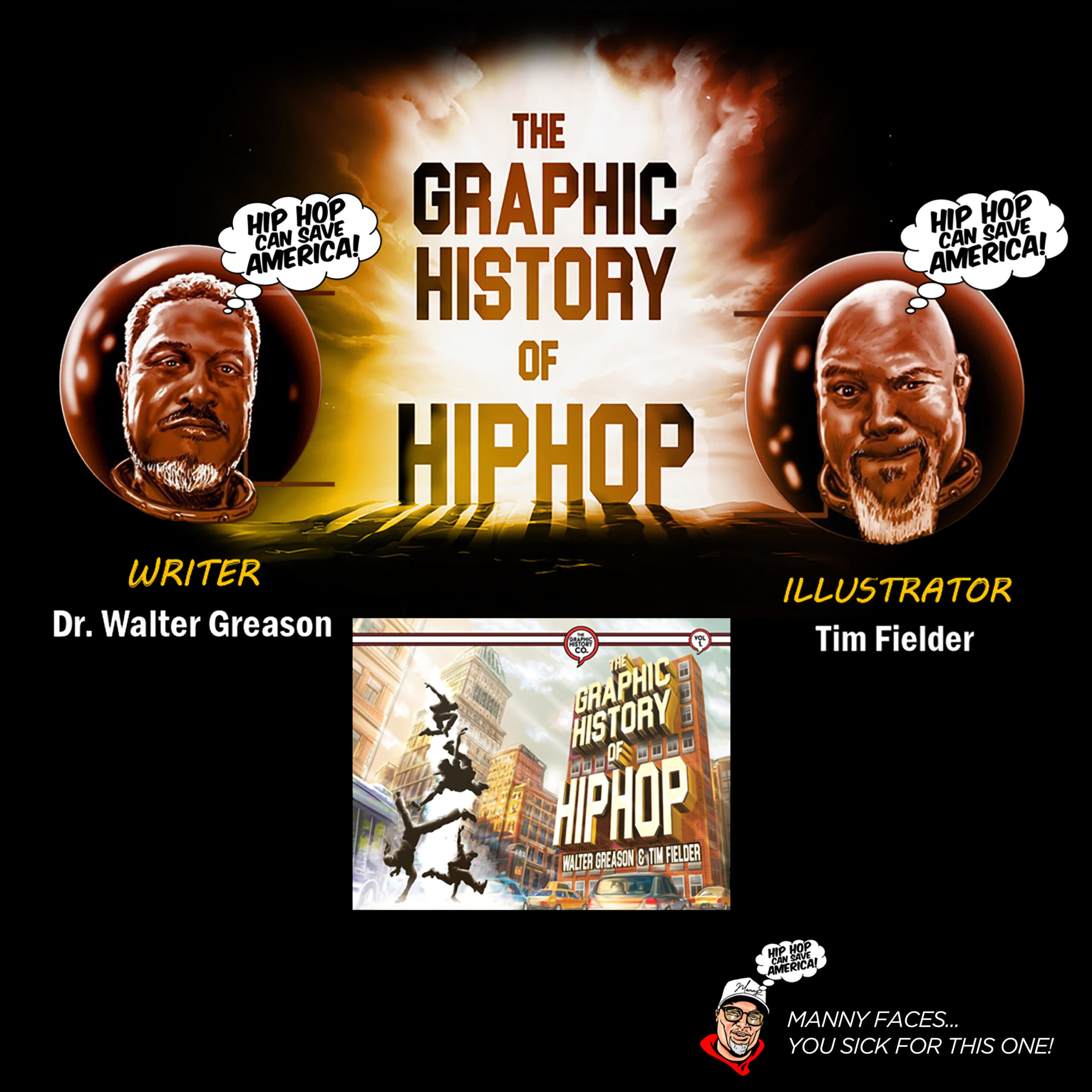 The Making of “The Graphic History of Hip Hop” with Dr. Walter Greason & Tim Fielder